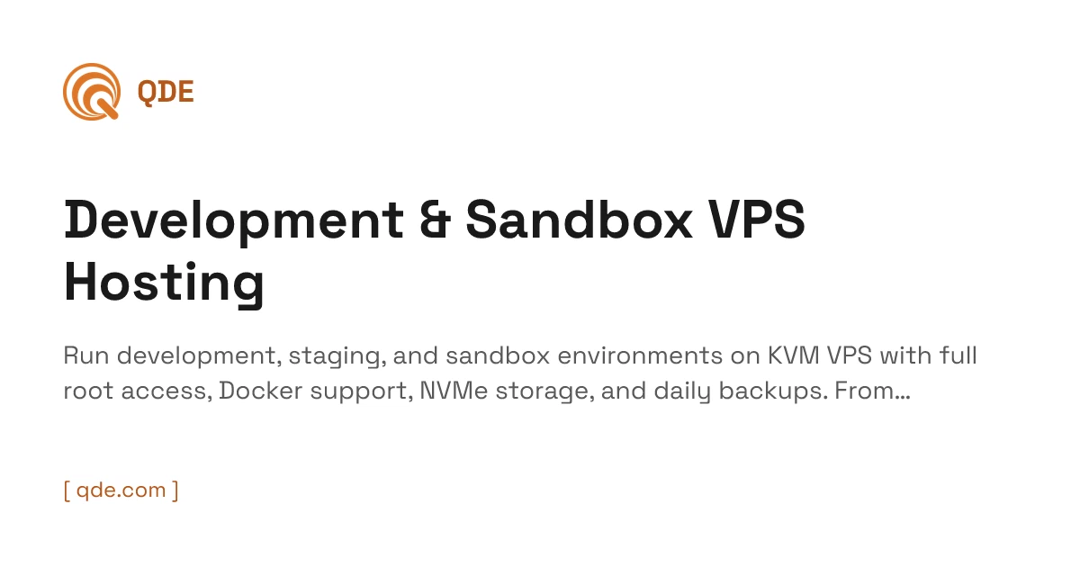 Development & Sandbox VPS Hosting - QDE